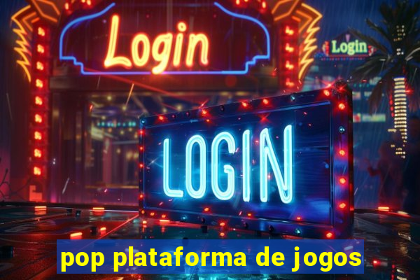 pop plataforma de jogos